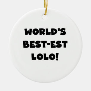 Ornement Rond En Céramique Black Text Meilleurs T-shirts et cadeaux Lolo