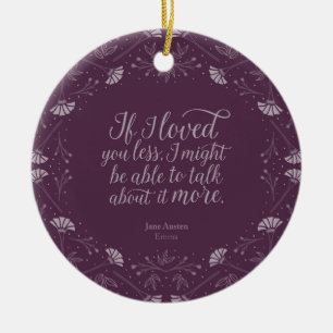 Ornement Rond En Céramique Citation d'amour floral mauve Emma Jane Austen
