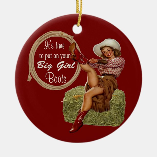 Ornement Rond En Céramique Cowgirl Put On You Big Boots (Devant)