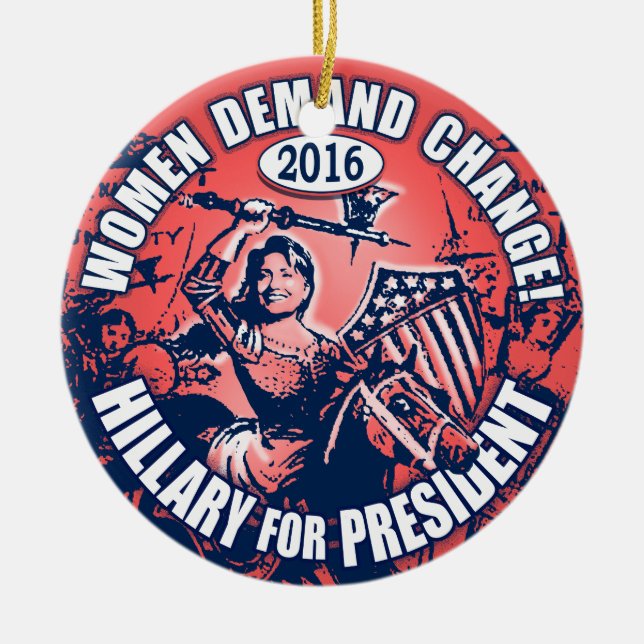 Ornement Rond En Céramique Demande Hillary 2016 de femmes (Devant)