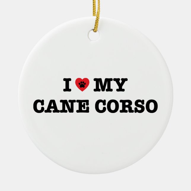 Ornement Rond En Céramique I coeur ma canne Corso (Devant)