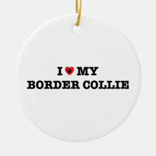 Ornement Rond En Céramique J'Ai Le Coeur De Ma Frontière Collie
