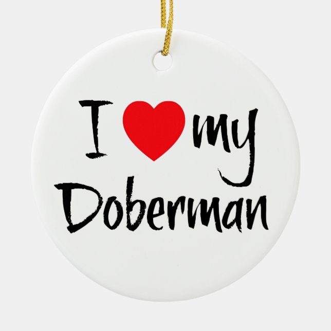 Ornement Rond En Céramique J'Aime Mon Doberman (Devant)