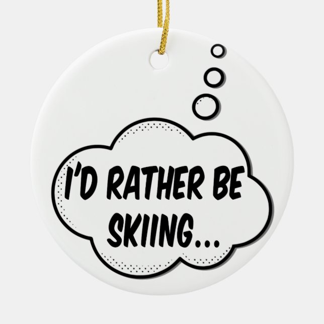 Ornement Rond En Céramique Je Préférerais Skier (Devant)