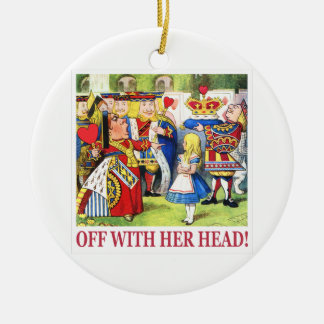 Ornement Rond En Céramique La reine des coeurs crie "avec sa tête ! "