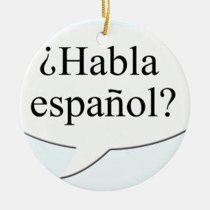 Ornement Rond En Céramique Qu'est-ce que Habla español ? Parles-tu espagnol ?