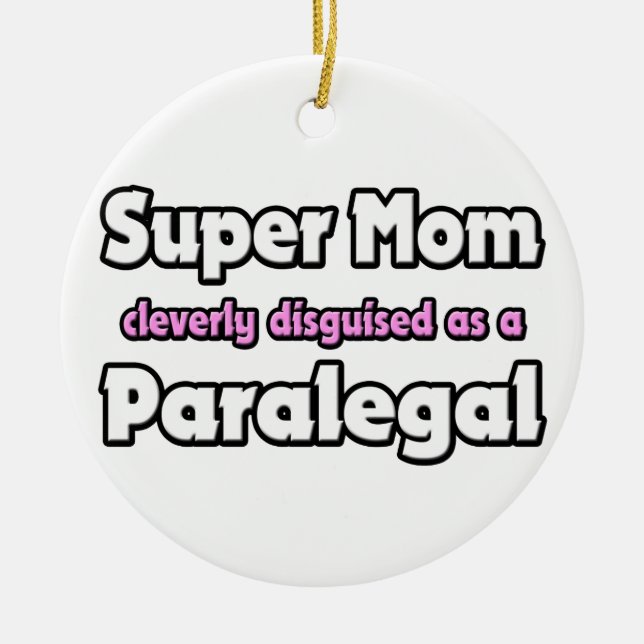 Ornement Rond En Céramique Super Maman ... Paralégal (Devant)