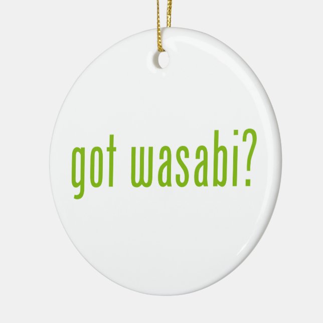 Ornement Rond En Céramique vous avez wasabi ? (Gauche)