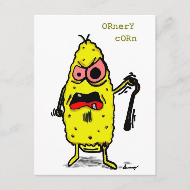 Ornery Corn Postcard (Front)