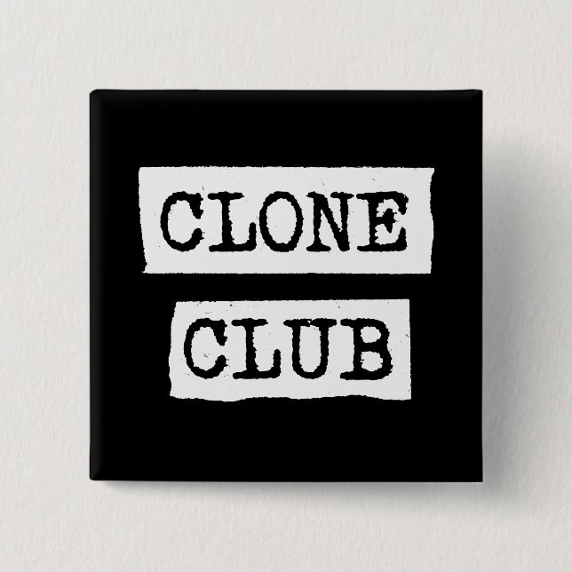 Orphan Black | Clone Club Typography 2 Inch Square Button (Front)