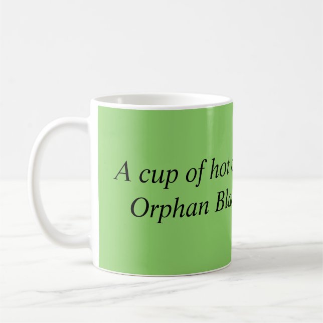 Orphan black reference a cup of hot chocolate... (Left)