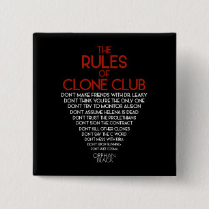 Orphan Black   The Rules of Clone Club 2 Inch Square Button