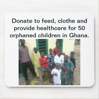 Orphaned Children in Ghana Mouse Pad