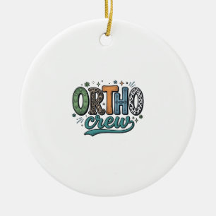 Ortho Crew Vintage Dental Team Vector Design_1 Ceramic Ornament