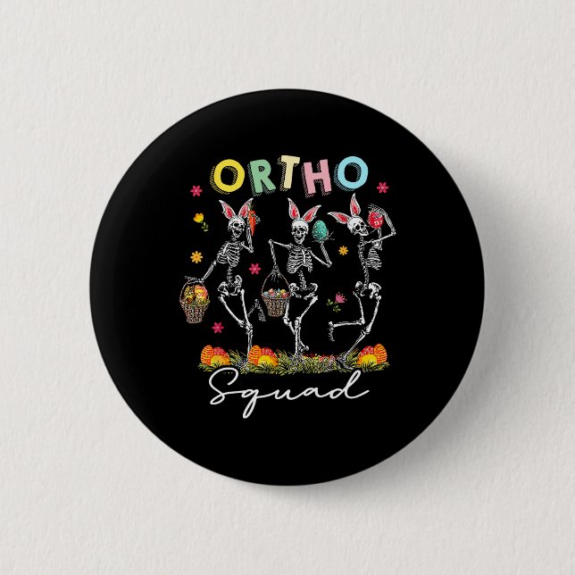 Ortho Squad Easter Day Bunny Orthopedic Dancing Sk 2 Inch Round Button (Front)