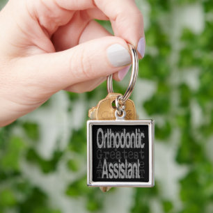 Orthodontic Assistant Extraordinaire Keychain