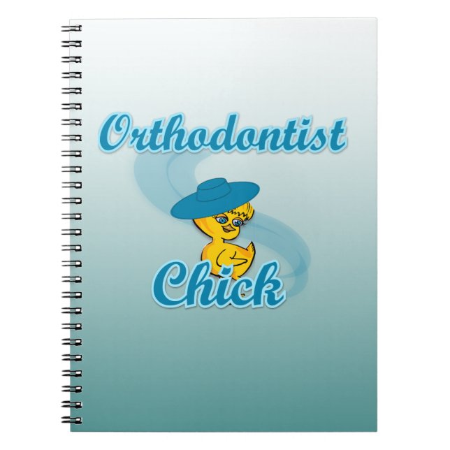 Orthodontist Chick #3 Notebook (Front)