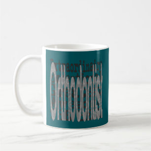 Orthodontist Extraordinaire Coffee Mug