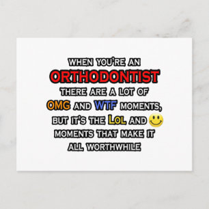 Orthodontist ... OMG WTF LOL Postcard