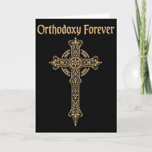 Orthodox Christian Cross Orthodoxy Forever Card