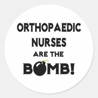 Orthopaedic Nurses Are The Bomb! Classic Round Sticker