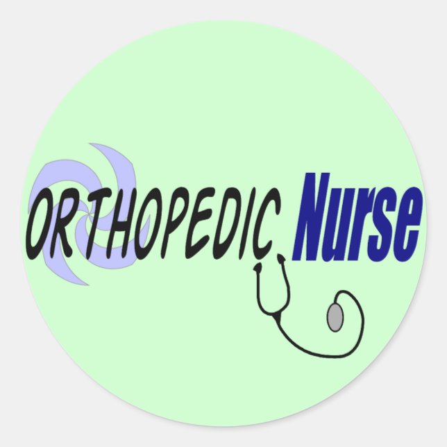 Orthopedic Nurse Gifts Classic Round Sticker (Front)