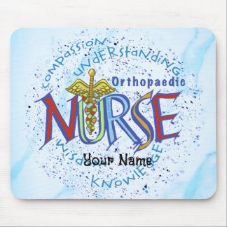 Orthopedic Nurse Motto custom nurses mouse pad