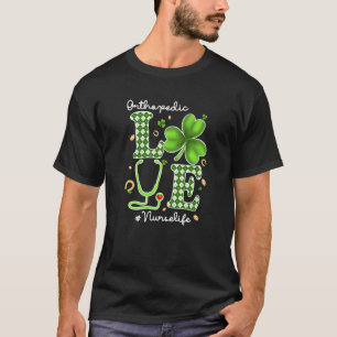 Orthopedic Nurse St Patricks Day Love Stethoscope  T-Shirt