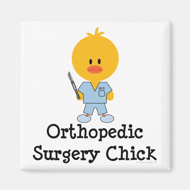 Orthopedic Surgery Chick Magnet (Front)