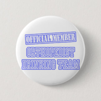 Orthopedist Drinking Team 2 Inch Round Button