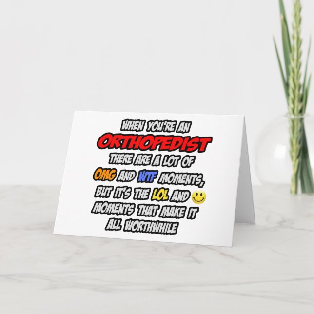 Orthopedist .. OMG WTF LOL Card (Front)