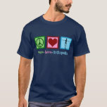 Orthopedist Peace Love Orthopedics Office T-Shirt<br><div class="desc">Peace Love Orthopedics present. A cute Christmas gift for an orthopaedic surgeon or orthopedist who works with the musculoskeletal system and patients who need shoulder and hip surgery. A peace sign,  heart,  and a skeleton to show the bones of the specialty.</div>