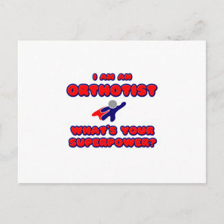 Orthotist .. What's Your Superpower? Postcard