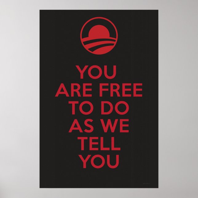 Orwellian Obama 2 Poster (Front)