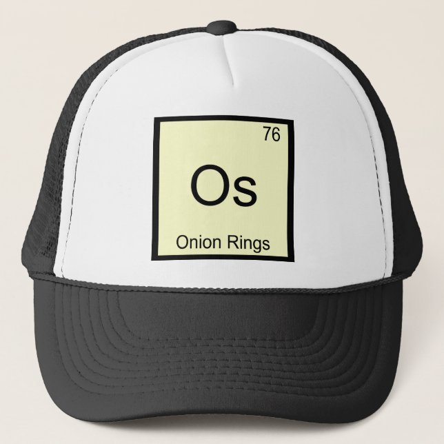 Os - Onion Rings Funny Chemistry Element Symbol Trucker Hat (Front)