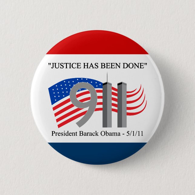 Osama Bin Laden Dead - Justice has been done 2 Inch Round Button (Front)