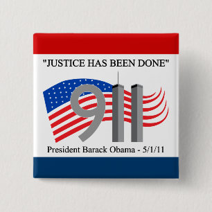 Osama Bin Laden Dead - Justice has been done 2 Inch Square Button