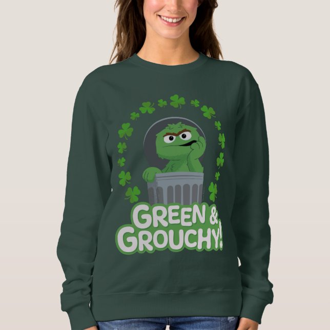 Oscar | Green & Grouchy! Sweatshirt (Front)