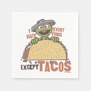 Oscar I Hate Everything Except Tacos Napkin