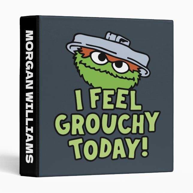 Oscar the Grouch | I Feel Grouchy | Add Your Name Binder (Front/Spine)