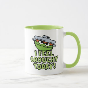 Oscar the Grouch   I Feel Grouchy Today! Mug
