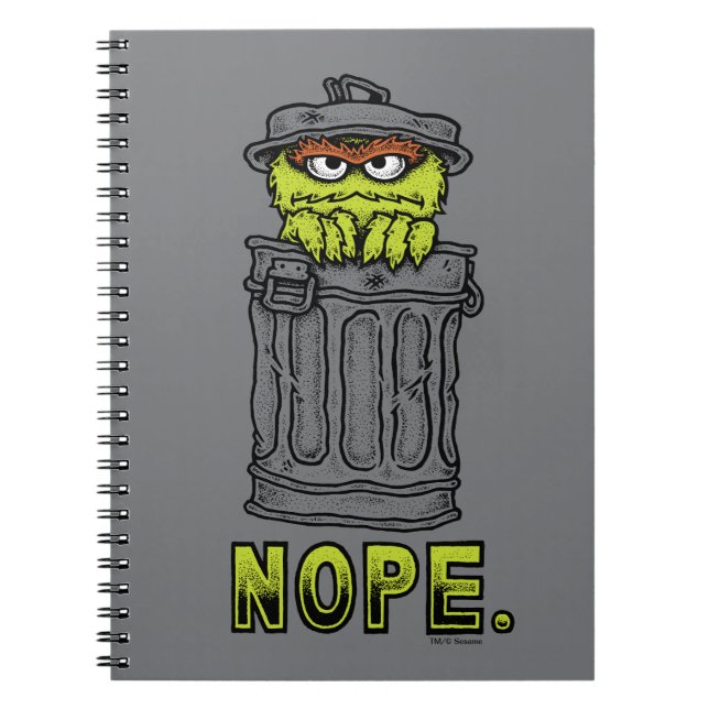 Oscar the Grouch - Nope. Notebook (Front)