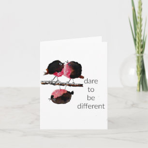 Osez être différent, juste parce que la carte