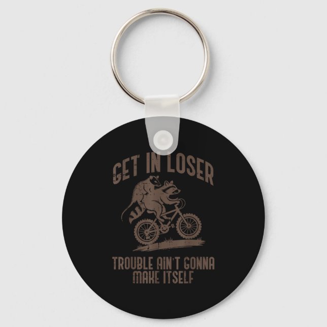 Ossum Get In Loser Trouble Funny Ssum Raccoon Men  Keychain (Front)