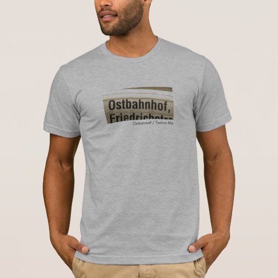Ostbahnhof/Techno mix T-Shirt