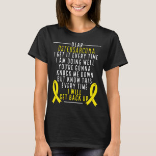 Osteosarcoma Awareness get back up Yellow Ribbon T-Shirt