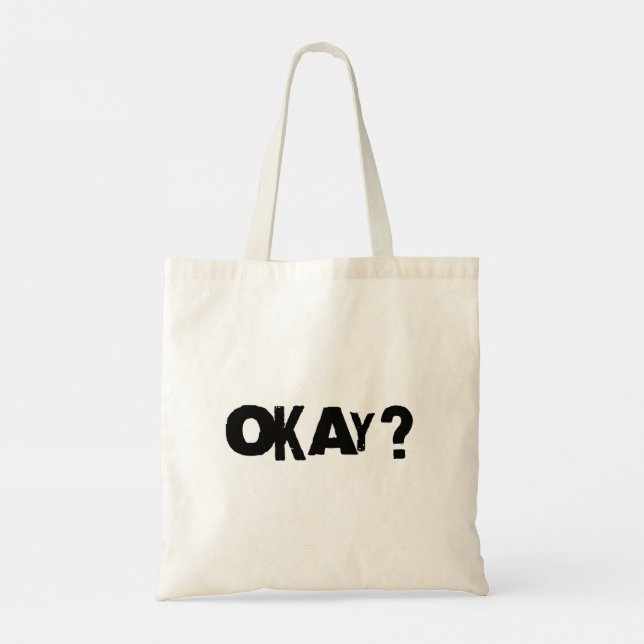 Ostrich - Everything will be Okay Tote Bag (Back)