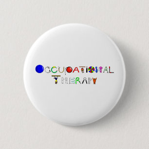 OT at Work 2 Inch Round Button