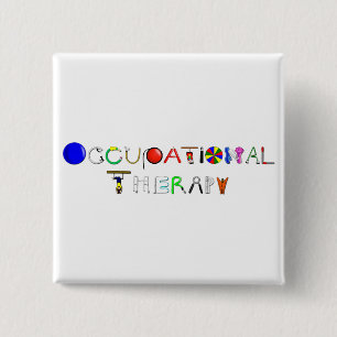OT at Work 2 Inch Square Button