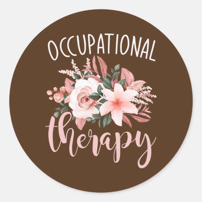 OT Exercise OTA Therapist Floral Occupational Classic Round Sticker (Front)